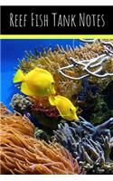 Reef Fish Tank Notes