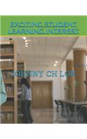 Exciting Student Learning Interest
