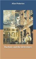 Bucholz and the Detectives