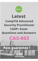 Latest CompTIA Advanced Security Practitioner CASP+ Exam CAS-003 Questions and Answers: Guide for Real Exam