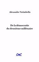 de la démocratie du deuxième millénaire