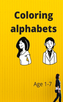 Coloring Alphabets: this book one of a kind