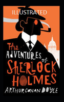 The Adventures of Sherlock Holmes Illustrated