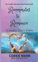 Roommates to Romance!