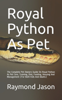 Royal Python As Pet