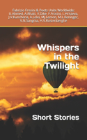 Whispers in the Twilight