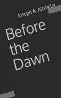 Before the Dawn