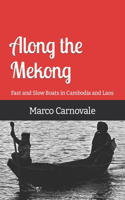 Along the Mekong