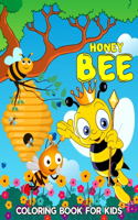 Honey Bee Coloring Book for Kids