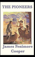 The Pioneers-Original Edition(Annotated)