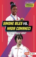 Simone Biles vs. Nadia Comaneci
