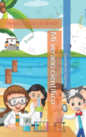 Mi verano científico: Verano ciencia y diversión