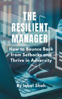 Resilient Manager