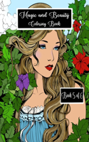 Magic and Beauty Coloring Book