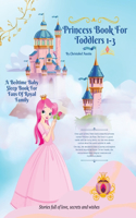 Princess Book For Toddlers 1-3