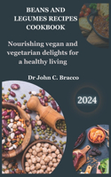 Beans and Legumes Recipes Cookbook