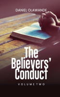 The Believer's Conduct (Volume Two)