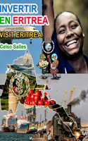 INVERTIR EN ERITREA - Visit Eritrea - Celso Salles: Colección Invertir en África