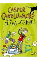 Casper Candlewacks in the Claws of Crime!: (Book 2 Casper Candlewacks)