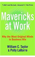 Mavericks at Work
