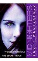 Midnighters #1: The Secret Hour: (Midnighters)
