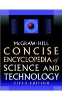 McGraw-Hill Concise Encyclopedia of Science and Technology
