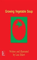 Growing Vegetable Soup Big Book