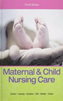 Maternal & Child Nursing Care & Clinical Skills Manual for Maternal & Child Nursing Care Package
