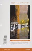 Foundations of Earth Science, Books a la Carte Plus Mastering Geology with Pearson Etext -- Access Card Package