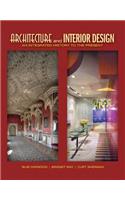 Architecture and Interior Design: An Integrated History to the Present