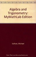 Algebra & Trigonometry, MyMathLab Edition Package