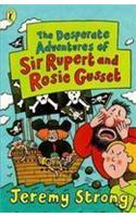 The Desperate Adventures of Sir Rupert and Rosie Gusset