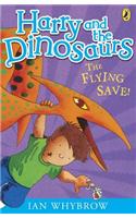 Harry and the Dinosaurs: The Flying Save!