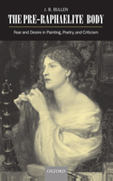 The Pre-Raphaelite Body