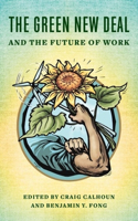 Green New Deal and the Future of Work