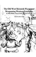 Old West Skirmish Wargames