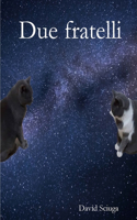 Due fratelli