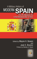 A Military History of Modern Spain