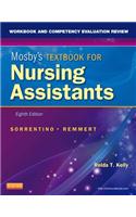 Workbook and Competency Evaluation Review for Mosby's Textbook for Nursing Assistants