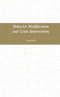 Behavior Modification and Crisis Intervention