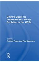 China's Quest For Independence