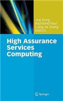 High Assurance Services Computing