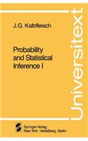 Probability and Statistical Inference I