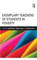 Exemplary Teachers of Students in Poverty