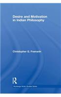 Desire and Motivation in Indian Philosophy