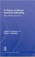 A Theory of African American Offending