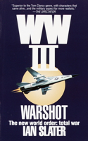 WW III: Warshot: Warshot