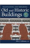 Maintaining and Repairing Old and Historic Buildings