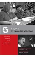 Five Films by Frederick Wiseman