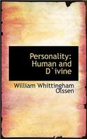 Personality: Human and Divine